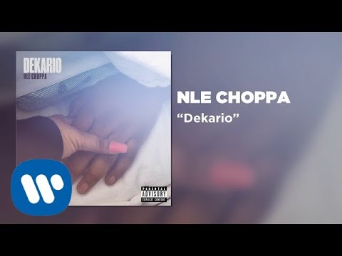 NLE Choppa - Dekario (Official Audio)