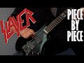 Bass cover slayer  piece by piece