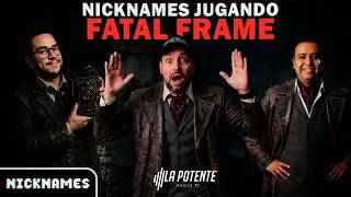🔴Nicknames -  Jugamos Fatal Frame II