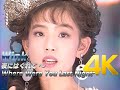 [4K 60FPS] Wink - 夜にはぐれて 〜Where Were You Last Night〜 1990 4K AI Upscaling