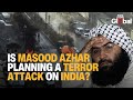 Masood Azhar Audio Claims Thousands Ready For Attacks As India Probes New JeM Threat