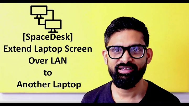 [SpaceDesk] Extend Laptop Screen Over LAN to Another Laptop