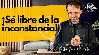 ⌚️ ¡Sé libre de la inconstancia! | Santiago 1:8 | Reflexiones cristianas