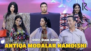 OOO, Dam SHOU - Antiqa modalar namoishi (hajviy ko'rsatuv)