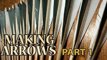 How to make a Medieval Arrow for Longbow and Warbow part 1
