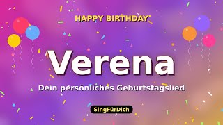 Happy Birthday Verena 🎵 Geburtstagslied mit deinem Namen | SingFürDich