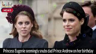 Princess Eugenie's Birthday Celebration Away from Prince Andrew: Here's Why