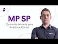 Concurso MP SP: Comissão formada para Analista e Oficial
