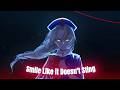 [Nightcore] Smile Like it Doesn't Sting (Unlike Pluto)