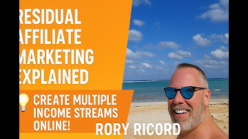 Residual Affiliate Marketing Explained by Rory Ricord 💡 | Create Multiple Income Streams Online!