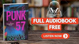 Punk 57 [ Full Audiobook Free ]