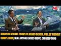 DMP SPORTS COMPLEX NEARS SILVER JUBILEE WITHOUT COMPLETION SAYS NUKLUTOSHI CM RESPONDS DMP SPORTS COMPLEX NEARS SILVER JUBILEE WITHOUT COMPLETION SAYS NUKLUTOSHI CM RESPONDS