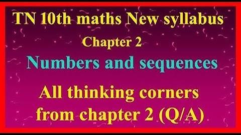 TN 10th maths new syllabus - all thinking corners from chapter 2