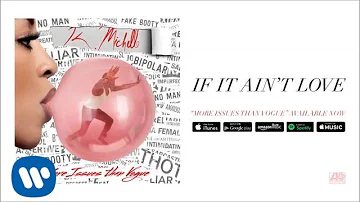 K. Michelle - If It Ain't Love(Official Audio)
