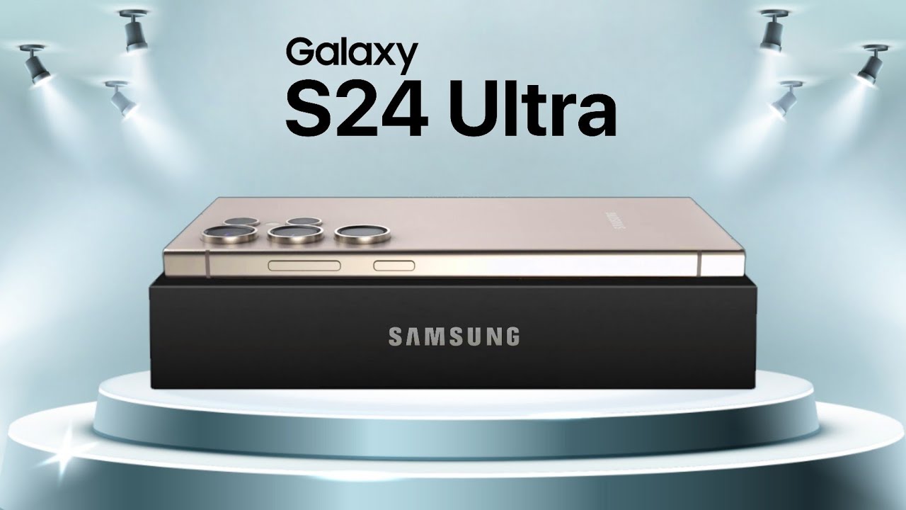 Samsung Galaxy S24 Ultra Trailer Official Look Launch 