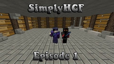 Simply HCF Episode 1 - Days 1 And 2 Of Map 2