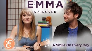 A Smile On Every Day  Emma Approved