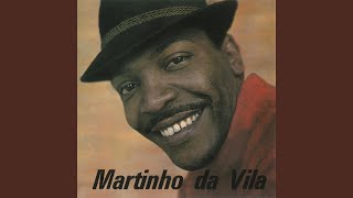 Video thumbnail of "Martinho da Vila - Pra Que Dinheiro?"
