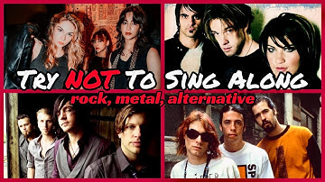 Try NOT To Sing Along (rock, metal, alternative)