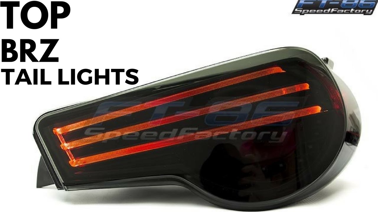 Top BRZ Tail Lights YouTube