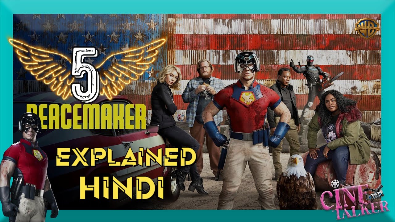 Peacemaker  Episode 5 Explained in Hindi || CineTalker || Monkey Dory || DC