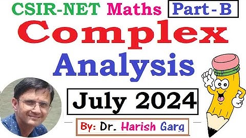 Complex Analysis | Part B Solution  | CSIR NET July 2024 Mathematics