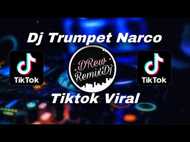 Dj Trumpet Narco Viral Tiktok Remix Jedag Jedug FullBass #djtrumpet #djterbarutiktok #djtiktokviral class=