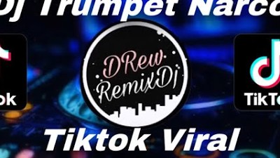 Dj Trumpet Narco Viral Tiktok Remix Jedag Jedug FullBass #djtrumpet #djterbarutiktok #djtiktokviral