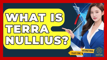 What Is Terra Nullius? - International Policy Zone