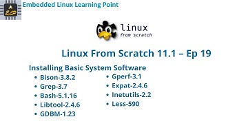 Installing Basic System Software - Part 5 : Linux From Scratch 11.1 – Ep 19