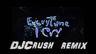 Ava Max - EveryTime I Cry (DJCrush Remix)