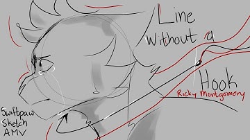 LINE WITHOUT A HOOK - Swiftpaw Sketch AMV (CW: Lots of blood, death, and some flashing lights)