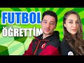 KIZ ARKADAŞIMA FUTBOL OYNAMAYI ÖĞRETTİM ?!