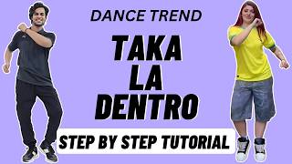 Taka La Dentro Reels Dance Trend Tutorial | Taka La Dentro Dance Challenge Tutorial