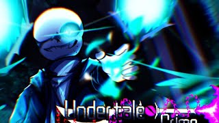 Undertale Crime Ost Sans Fight phase 1   The Demon Of Karmic Retribution uk