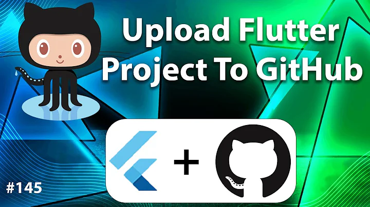 Flutter Tutorial - Upload Flutter Project To GitHub [2021]