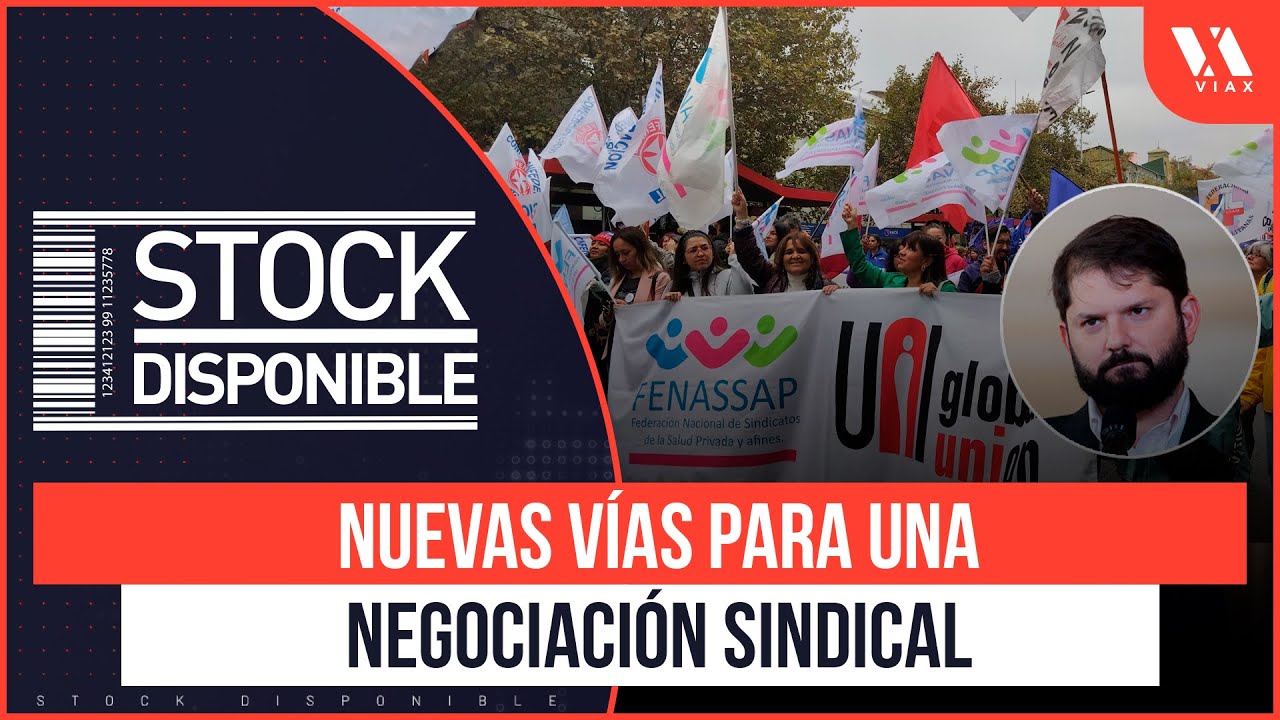 ¿Más PRESIONES a GABRIEL BORIC? Sindicatos insisten en NEGOCIACIÓN COLECTIVA MULTINIVEL