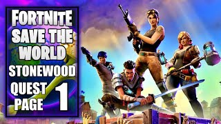 Fortnite Save the World - Stonewood Quest Page 1/8