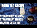 Boba tea recipe  jasmine green tea with strawberry boba and strawberry torani syrup