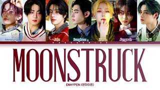 ENHYPEN (엔하이픈) 'Moonstruck' (Color Coded Lyrics) (Han/Rom/Ina)