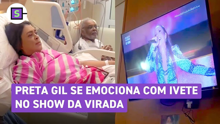 Preta Gil is moved by Ivete Sangalo's tribute at the New Year's Eve Show