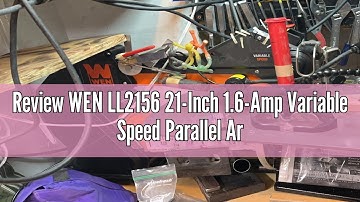 Review WEN LL2156 21-Inch 1.6-Amp Variable Speed Parallel Arm Scroll Saw with Extra-Large Dual-Bevel