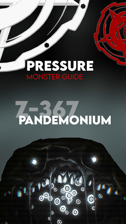 Pandemonium Z-367 - Pressure Monster Guide #roblox #pressure #shorts
