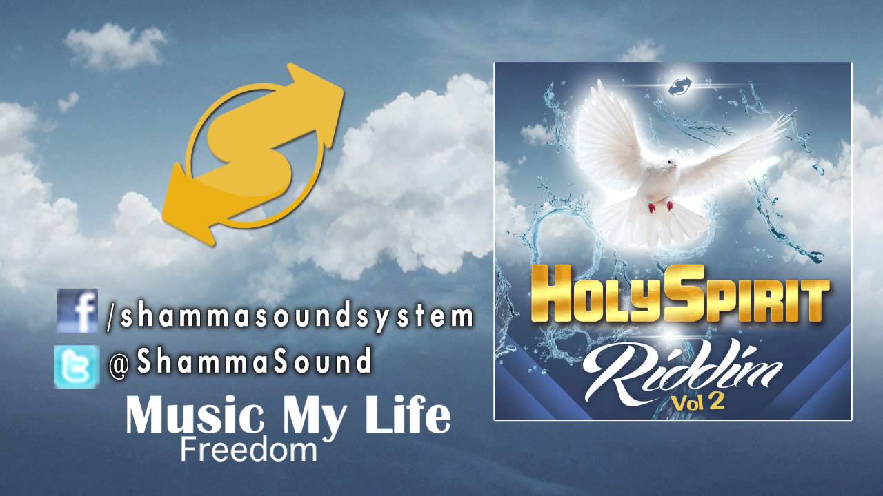 [@FreedomXTS] Music My Life (Holy Spirit Riddim) | Gospel Reggae Avril ...