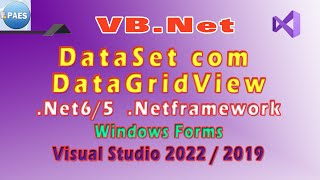 DataSet com CSV e DataGridView com VB.Net. Visual Studio 2022 / 2019