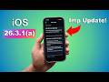 IOS 26 3 1 A Download Immediately On IPhone Important Security Update HINDI
