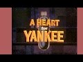 A Heart for Yankee