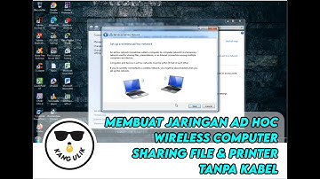 Cara Membuat Jaringan Adhoc untuk Sharing Data & Printer