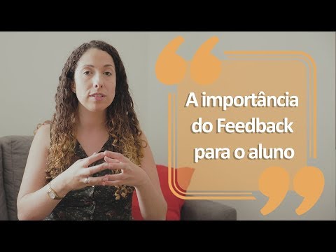 Vídeo: O que é um feedback eficaz para os alunos?