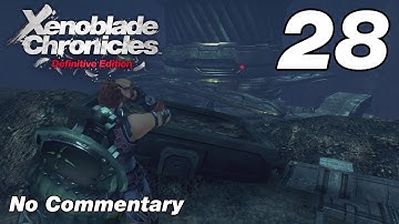 Xenoblade Chronicles DE: Ep.28 - Dark Kisling, Vengeful Daulton & Central Pit : No Commentary